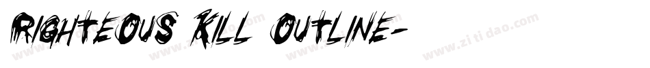 Righteous Kill Outline字体转换